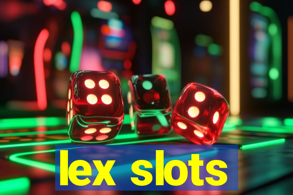 lex slots